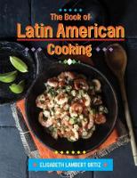 Elizabeth Lambert Ortiz - The Book of Latin American Cooking - 9781910690109 - V9781910690109