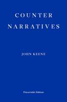 John Keene - Counternarratives - 9781910695135 - V9781910695135