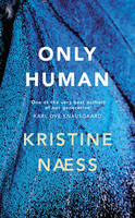 Kristine Naess - Only Human - 9781910701805 - V9781910701805