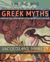 Morley, Jacqueline - Stories from the Greek Myths - 9781910706817 - V9781910706817