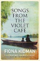 Fiona Kidman - Songs from the Violet Café - 9781910709177 - V9781910709177