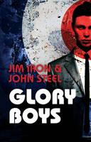 John Steel - Glory Boys - 9781910720479 - V9781910720479