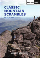 Andrew Dempster - Classic Mountain Scrambles in Scotland - 9781910745120 - V9781910745120