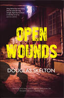 Douglas Skelton - Open Wounds - 9781910745335 - V9781910745335