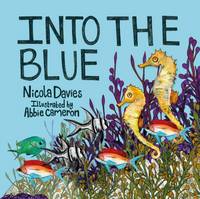 Nicola Davies - Into the Blue - 9781910862452 - V9781910862452