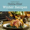Angela Gray - Winter Recipes (Angela Gray's Cookery School) - 9781910862674 - V9781910862674