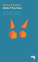 Ramzy Alwakeel - Smile If You Dare: Politics and Pointy Hats With The Pet Shop Boys - 9781910924228 - V9781910924228