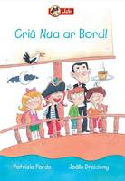 Patricia Forde - Lisin: Criu Nua ar Bord! 2016 (Irish Edition) - 9781910945223 - 9781910945223
