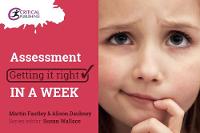 Martin Fautley - Assessment: Getting it Right in a Week - 9781911106302 - V9781911106302