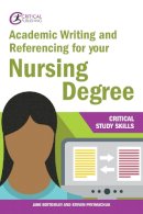 Bottomley, Jane, Pryjmachuk, Steven - Academic Writing and Referencing for your Nursing Degree (Critical Study Skills) - 9781911106951 - V9781911106951