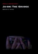 Marisa Hayes - Ju-On The Grudge - 9781911325291 - V9781911325291