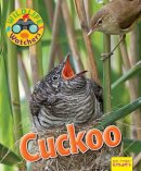 Ruth Owen - Wildlife Watchers: Cuckoo: 2017 - 9781911341215 - V9781911341215