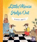 Riikka Jäntti - Little Mouse Helps Out - 9781911344124 - V9781911344124