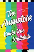 Kayla Rae Whitaker - The Animators - 9781911344162 - V9781911344162