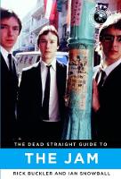 Rick Buckler - Dead Straight Guide to The Jam - 9781911346081 - V9781911346081
