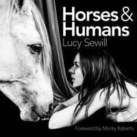 Lucy Sewill - Horses and Humans - 9781911382041 - V9781911382041