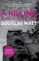 Roger Hargreaves - A Killing in Van Diemen´s Land - 9781913025458 - 9781913025458