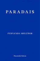 Fernanda Melchor - Paradais - 9781913097875 - V9781913097875