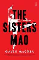 Gavin Mccrea - The Sisters Mao: a novel - 9781913348021 - 9781913348021