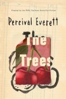 Percival Everett - Trees, The - 9781914391170 - V9781914391170