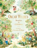 Lauren O'Hara Oscar Wilde - Oscar Wilde's Stories for Children - 9781915071897 - 9781915071897