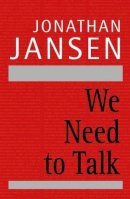 Jonathan Jansen - We Need to Talk - 9781920434168 - V9781920434168