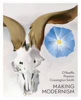 Lesley Harding - O'Keeffe, Preston, Cossington Smith: Making Modernism - 9781921330537 - V9781921330537