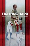 Richard Broome - Fighting Hard: The Victorian Aborigines Advancement League - 9781922059864 - V9781922059864