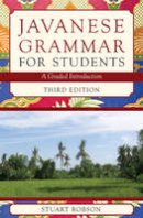 Stuart Robson - Javanese Grammar for Students: A Graded Introduction - 9781922235374 - V9781922235374