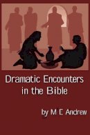 Me Andrew - Dramatic Encounters in the Bible - 9781922239044 - V9781922239044