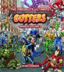 Ryan Sohmer - The Absolute Ultimate Gutters Omnibus Volume 3 - 9781926838182 - V9781926838182