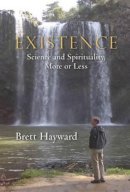 Brett Hayward - Existence - 9781926991115 - V9781926991115