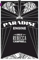 Rebecca Campbell - Paradise Engine - 9781927063255 - V9781927063255