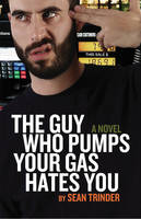 Sean Trinder - Guy Who Pumps Your Gas - 9781927063781 - V9781927063781