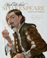Donovan Bixley - Much Ado About Shakespeare - 9781927262023 - V9781927262023