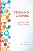 Jon Dron - Teaching Crowds: Learning and Social Media (Athabasca University Press) - 9781927356807 - V9781927356807