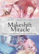 Jim Zub - Makeshift Miracle Book 2 - 9781927925287 - V9781927925287
