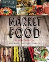 Jessica Stewart - Market Foods: South Africa - 9781928257004 - V9781928257004