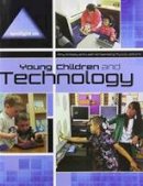 Shillady   Muccio - Spotlight on Young Children and Technology - 9781928896869 - V9781928896869