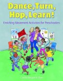Connie Bergstein Dow - Dance, Turn, Hop, Learn! - 9781929610891 - V9781929610891