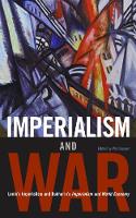 Phil (Ed) Gasper - Imperialism And War - 9781931859660 - V9781931859660