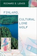 Richard D. Lewis - Finland: Cultural Lone Wolf - 9781931930185 - V9781931930185