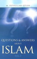 Omer Faruk Aksoy - Questions & Answers About Islam: Volume 2 - 9781932099256 - V9781932099256
