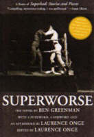 Ben Greenman - Superworse: A Remix of Superbad: Stories and Pieces - 9781932360134 - KEX0228313
