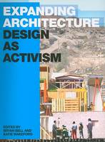 Bryan Bell - Expanding Architecture: Design as Activism - 9781933045788 - V9781933045788
