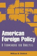 William O. Chittick - American Foreign Policy - 9781933116624 - V9781933116624