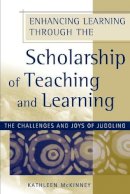 Kathleen Mckinney - Enhancing Learning Through the Scholarship of Teaching and Learning - 9781933371290 - V9781933371290