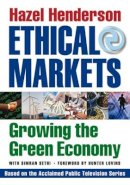 Paperback - Ethical Markets: Growing the Green Economy - 9781933392233 - KCW0012251