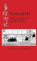 Joan R Piggott - Teishinkoki: Year 939 in the Journal of Regent Fujiwara No Tadahira (Cornell East Asia) - 9781933947105 - V9781933947105