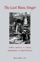 Hugh De Ferranti - The Last Biwa Singer: A Blind Musician in History, Imagination and Performance (Cornell East Asia Series) - 9781933947136 - V9781933947136